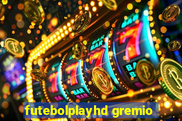 futebolplayhd gremio